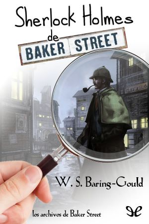 [Valdemar - Los archivos de Baker Street 02] • Sherlock Holmes De Baker Street